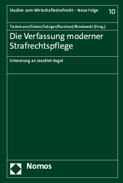 Cover des Buchs: Die Verfassung moderner Strafrechtspflege
