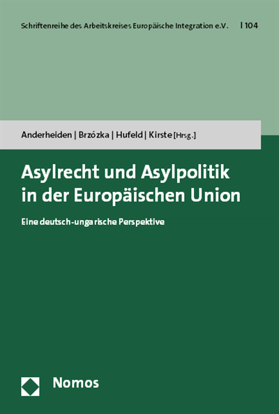 Cover des Buchs: Asylrecht und Asylpolitik in der Europäischen Union