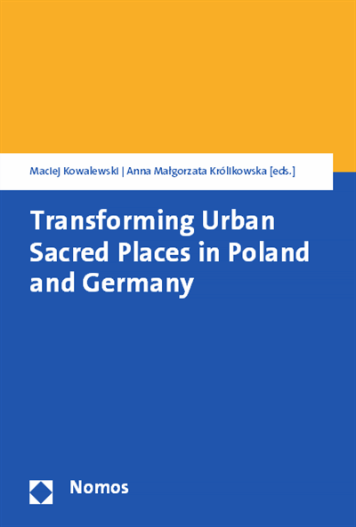 Cover des Buchs: Transforming Urban Sacred Places in Poland and Germany