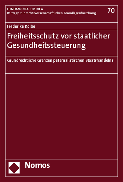 Cover des Buchs: Freiheitsschutz vor staatlicher Gesundheitssteuerung