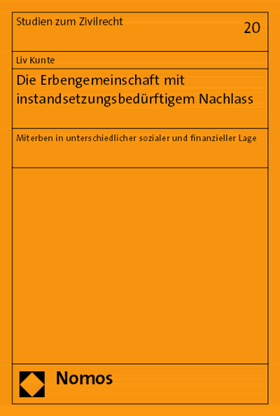 Cover des Buchs: Die Erbengemeinschaft mit instandsetzungsbedürftigem Nachlass