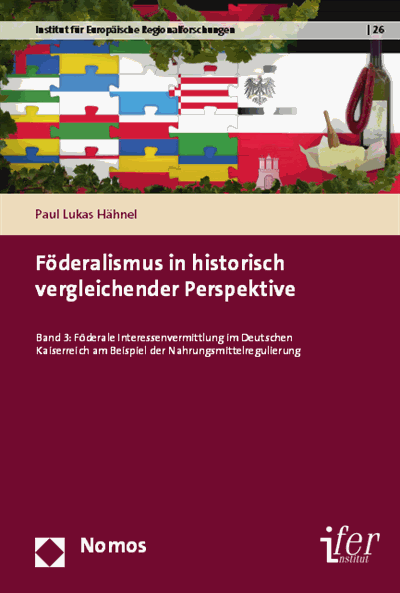 Cover des Buchs: Föderalismus in historisch vergleichender Perspektive