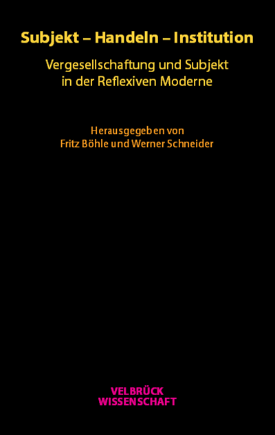 Cover des Buchs: Subjekt - Handeln - Institution