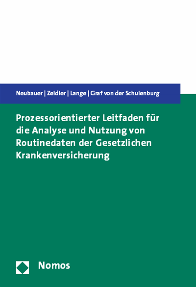 Cover of book: Prozessorientierter Leitfaden für die Analyse und Nutzung von Routinedaten der Gesetzlichen Krankenversicherung