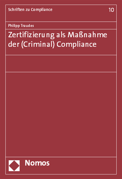 Cover of book: Zertifizierung als Maßnahme der (Criminal) Compliance
