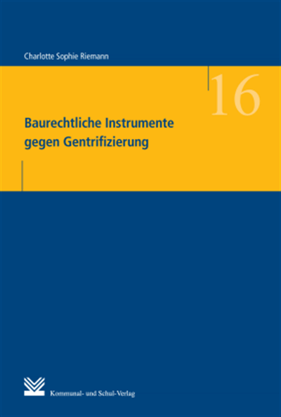 Cover des Buchs: Baurechtliche Instrumente gegen Gentrifizierung
