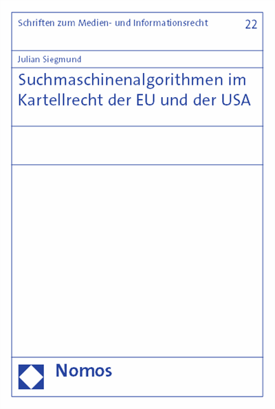Cover des Buchs: Suchmaschinenalgorithmen im Kartellrecht der EU und der USA