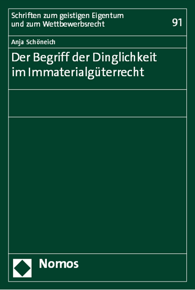 Cover des Buchs: Der Begriff der Dinglichkeit im Immaterialgüterrecht