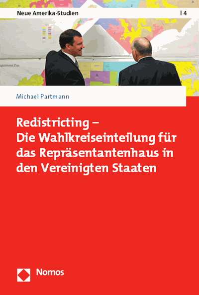 Cover des Buchs: Redistricting - Die Wahlkreiseinteilung für das Repräsentantenhaus in den Vereinigten Staaten