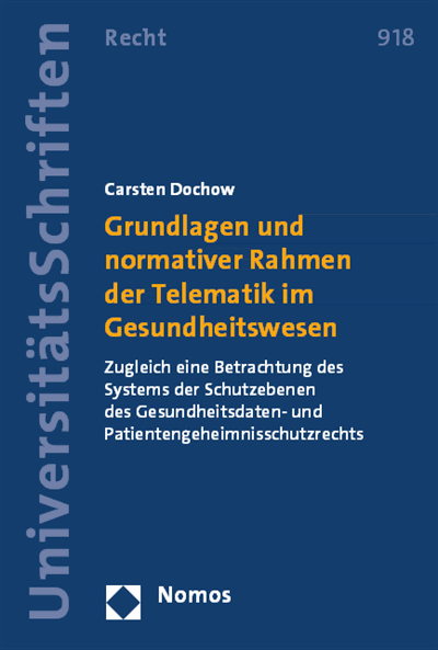 Cover des Buchs: Grundlagen und normativer Rahmen der Telematik im Gesundheitswesen
