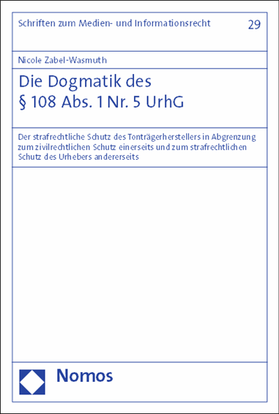 Cover des Buchs: Die Dogmatik des § 108 Abs. 1 Nr. 5 UrhG