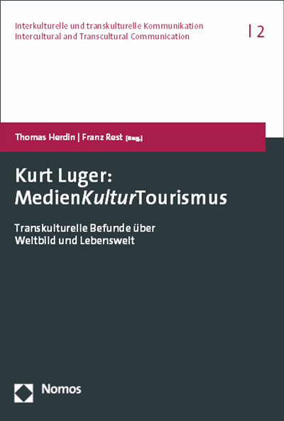 Cover of book: Kurt Luger: MedienKulturTourismus