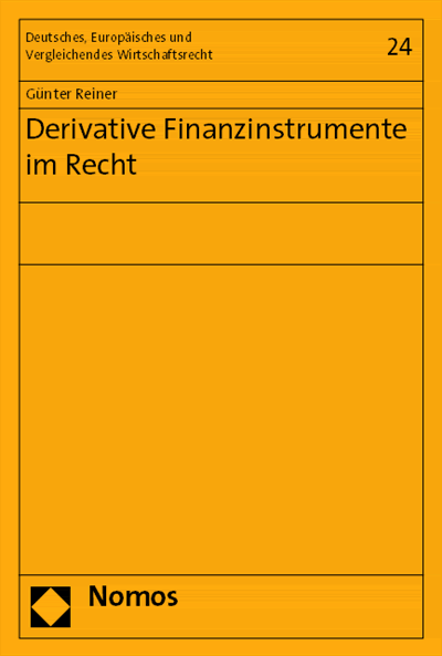 Cover des Buchs: Derivative Finanzinstrumente im Recht