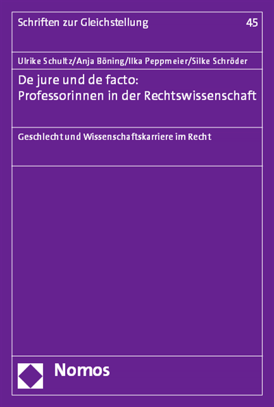 Cover des Buchs: De jure und de facto: Professorinnen in der Rechtswissenschaft