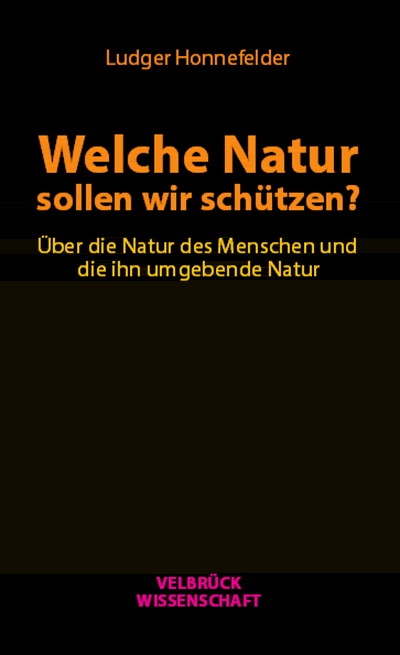 Cover des Buchs: Welche Natur sollen wir schützen?