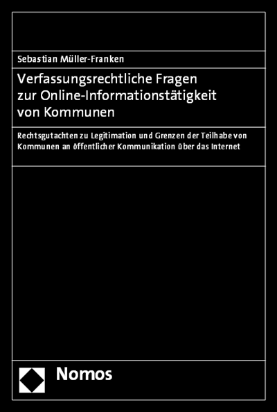 Cover des Buchs: Verfassungsrechtliche Fragen zur Online-Informationstätigkeit von Kommunen