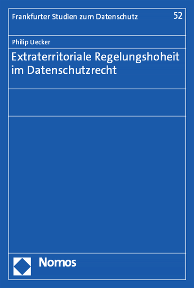 Cover des Buchs: Extraterritoriale Regelungshoheit im Datenschutzrecht