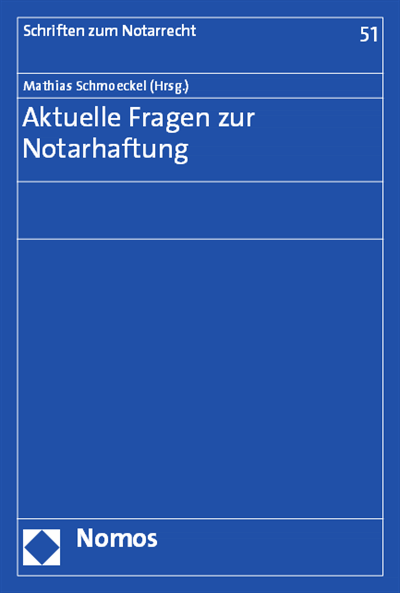 Cover des Buchs: Aktuelle Fragen zur Notarhaftung