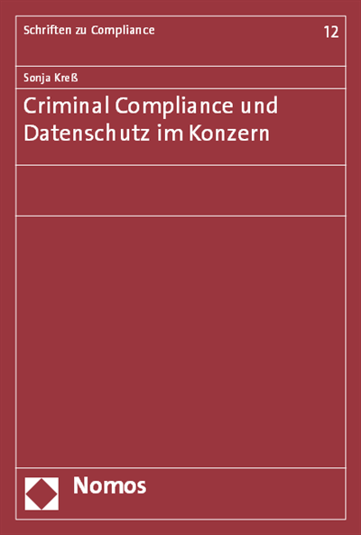 Cover des Buchs: Criminal Compliance und Datenschutz im Konzern