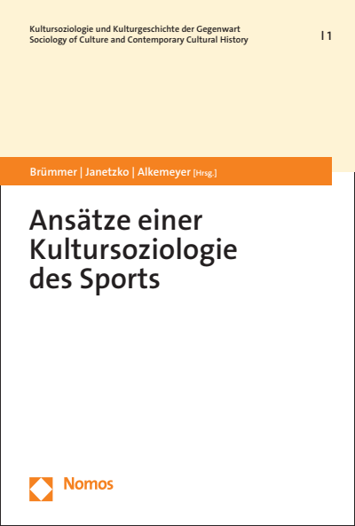 Cover des Buchs: Ansätze einer Kultursoziologie des Sports