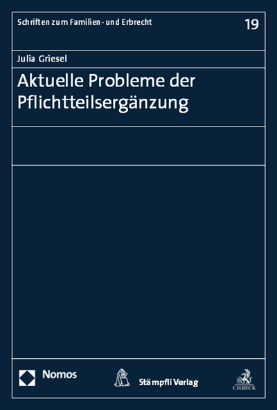 Cover des Buchs: Aktuelle Probleme der Pflichtteilsergänzung
