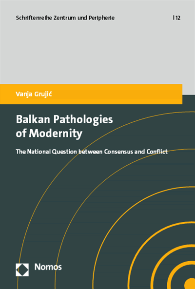 Cover des Buchs: Balkan Pathologies of Modernity