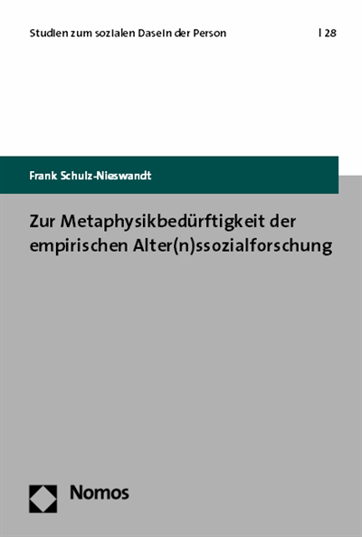 Cover des Buchs: Zur Metaphysikbedürftigkeit der empirischen Alter(n)ssozialforschung