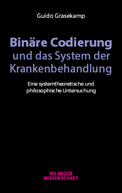 Cover des Buchs: Binäre Codierung und das System der Krankenbehandlung