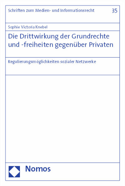 Cover des Buchs: Die Drittwirkung der Grundrechte und -freiheiten gegenüber Privaten