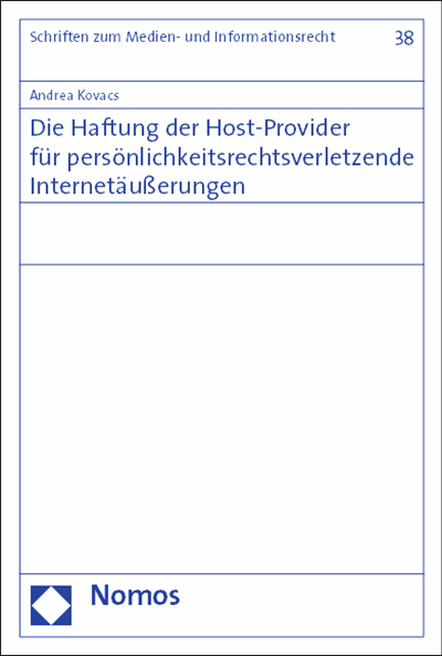 Cover des Buchs: Die Haftung der Host-Provider für persönlichkeitsrechtsverletzende Internetäußerungen