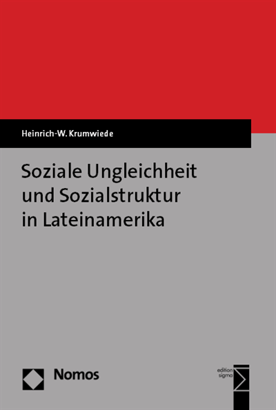 Cover des Buchs: Soziale Ungleichheit und Sozialstruktur in Lateinamerika