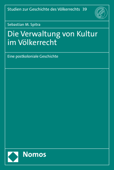 Cover of book: Die Verwaltung von Kultur im Völkerrecht