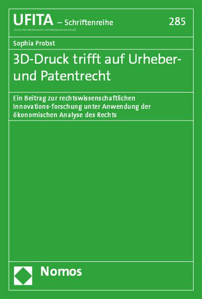 Cover des Buchs: 3D-Druck trifft auf Urheber- und Patentrecht