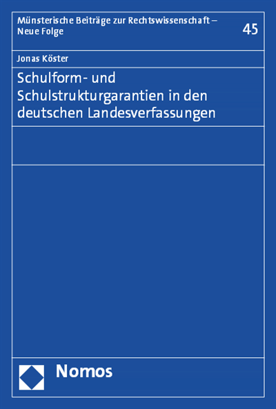 Cover of book: Schulform- und Schulstrukturgarantien in den deutschen Landesverfassungen