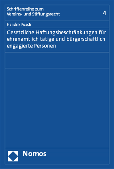 Cover of book: Gesetzliche Haftungsbeschränkungen für ehrenamtlich tätige und bürgerschaftlich engagierte Personen