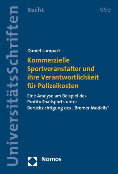 Cover of book: Kommerzielle Sportveranstalter und ihre Verantwortlichkeit für Polizeikosten