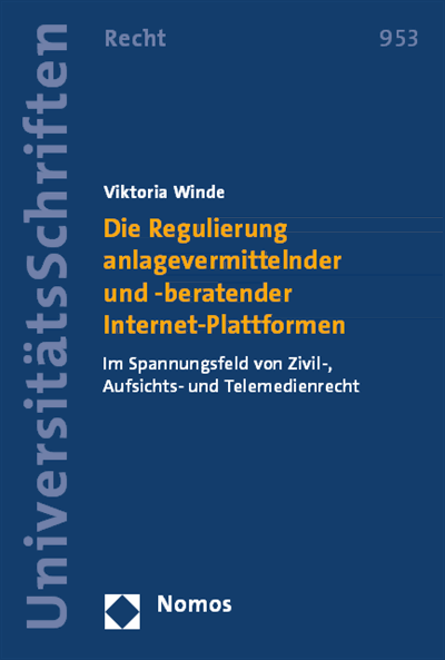 Cover des Buchs: Die Regulierung anlagevermittelnder und -beratender Internet-Plattformen