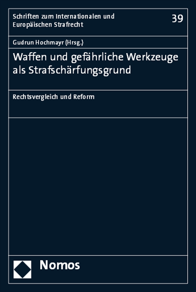 Cover des Buchs: Waffen und gefährliche Werkzeuge als Strafschärfungsgrund