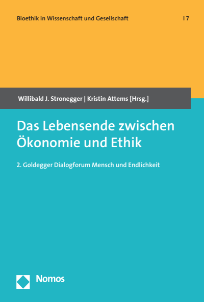 Cover des Buchs: Das Lebensende zwischen Ökonomie und Ethik