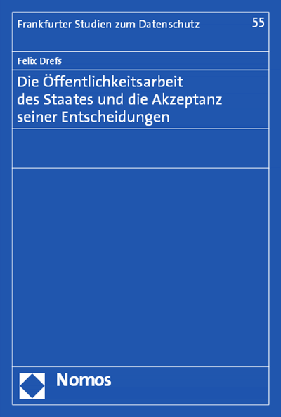 Cover des Buchs: Die Öffentlichkeitsarbeit des Staates und die Akzeptanz seiner Entscheidungen