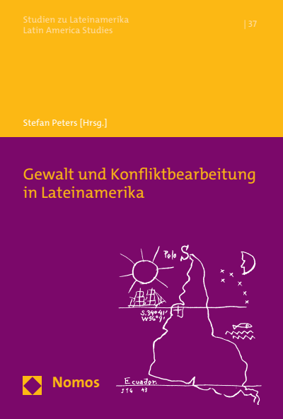 Cover des Buchs: Gewalt und Konfliktbearbeitung in Lateinamerika