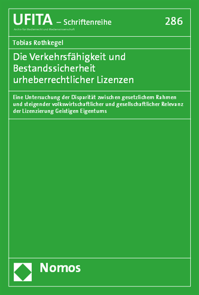 Cover des Buchs: Die Verkehrsfähigkeit und Bestandssicherheit urheberrechtlicher Lizenzen