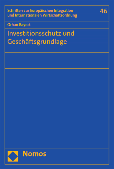 Cover des Buchs: Investitionsschutz und Geschäftsgrundlage