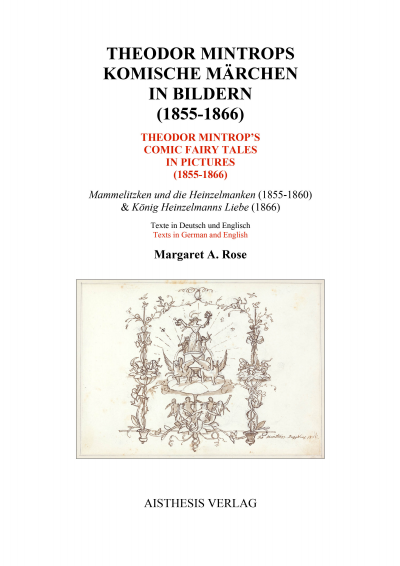 Cover des Buchs: Theodor Mintrops komische Märchen in Bildern (1855-1866) / Theodor Mintrop's comic fairy tales in pictures (1855-1866)