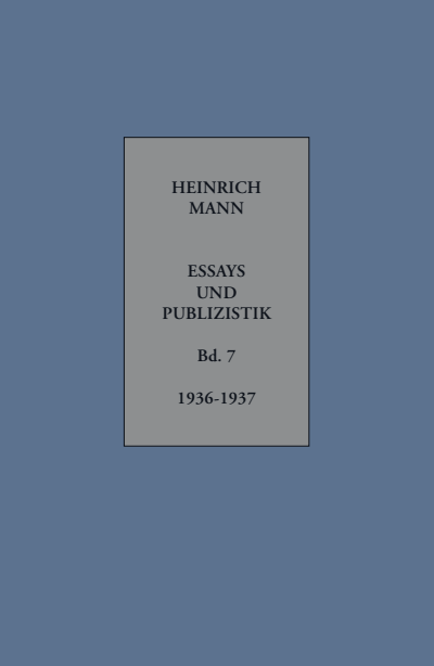 Cover des Buchs: Heinrich Mann. Essays und Publizistik. Kritische Gesamtausgabe in zehn Bänden.