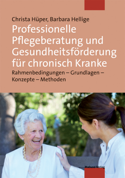 Cover of book: Professionelle Pflegeberatung und Gesundheitsförderung für chronisch Kranke