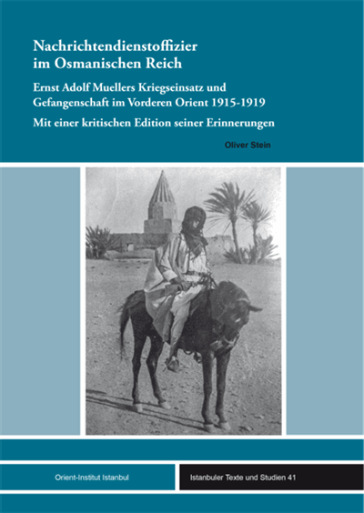 Cover des Buchs: Nachrichtendienstoffizier im Osmanischen Reich
