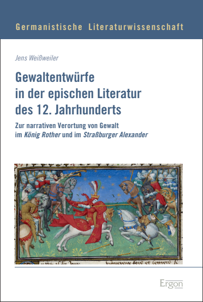 Cover des Buchs: Gewaltentwürfe in der epischen Literatur des 12. Jahrhunderts