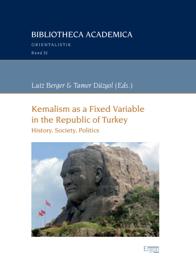 Cover des Buchs: Kemalism as a Fixed Variable in the Republic of Turkey