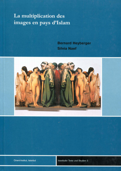 Cover des Buchs: La multiplication des images en pays d'islam